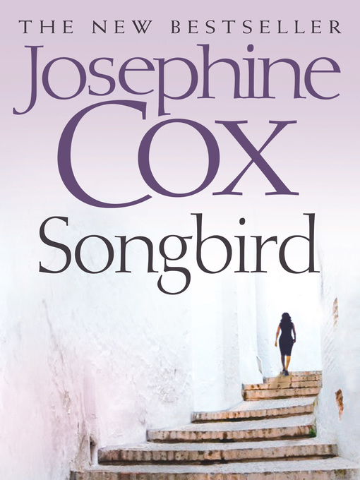 Title details for Songbird by Josephine Cox - Available